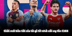 Giải mã kèo tài xỉu là gì từ nhà cái uy tín C168